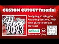 CUSTOM CUTOUT Tutorial designing cutting attaching