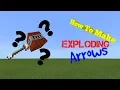 How to make Exploding Arrows