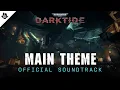 Warhammer 40 000 Darktide - Soundtrack Darktide Main Theme