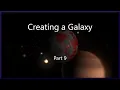 Universe Sandbox - Creating a Galaxy