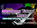 Lagu MENDUNG TANPO UDAN || NDARBOY GENK (cover) Tanpa Kendang