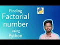 finding factorial number using python codewithyou07