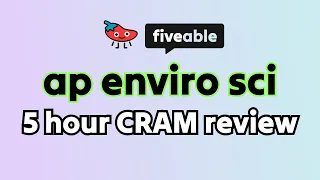 AP Environmental Science - 5 hour CRAM review all units