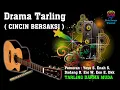 Lagu Cincin Bersaksi Drama Tarling