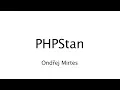 Ondrej Mirtes - PHPStan