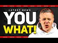 This Is RIDICULOUS Man Utd Transfer News