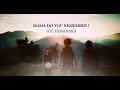 Download Lagu Mama Do You Remember ? Joe Yamanaka - 人間の証明 Ningen no Shōmei