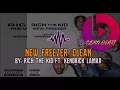 Rich The Kid ft. Kendrick Lamar - New Freezer (Clean)