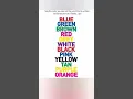 Say the color you see not the word that is written as fast as you can