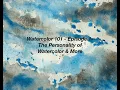 Download Lagu Watercolor 101 – Episode 1 – The Personality of Watercolor
