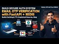 How to Create a Secure Auth System using FastAPI Redis Email OTP Render