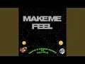 Make Me Feel (feat. Kali mija)
