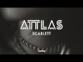 ATTLAS - Scarlett