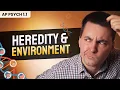 Heredity and Environment AP Psychology Review Unit 1 Topic 1