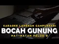 Download Lagu Bocah Gunung - Langgam Campursari Karaoke - Nglaras Mat Matan Pelog 6