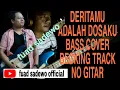 Download Lagu DERITAMU ADALAH DOSAKU YULIA CITRA no gitar ( bass cover)