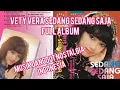 Download Lagu lagu dangdut lawas vety vera sedang sedang saja full album