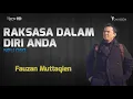 Download Lagu NPU 060 - Raksasa Dalam diri Anda ( Fauzan Muttaqien )