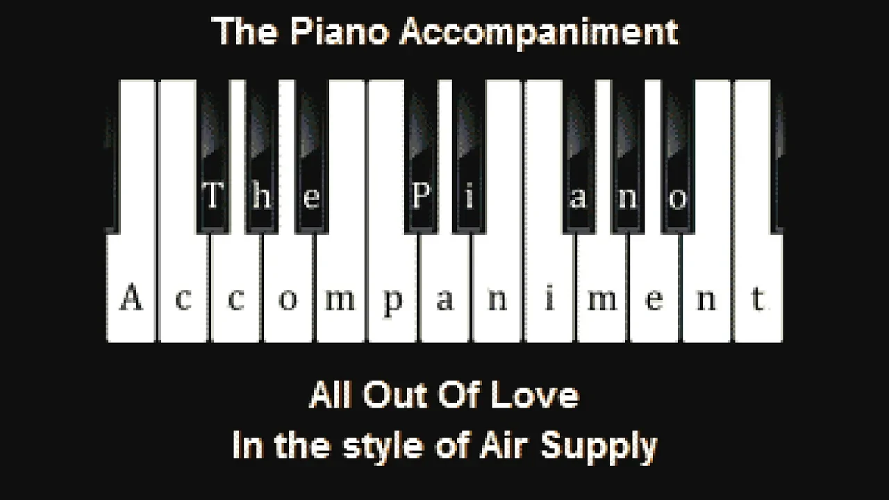 Air Supply - All Ouf Of Love (Piano Karaoke)