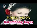 Download Lagu karembong kayas. Nining Maida