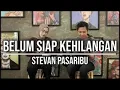 Download Lagu Belum Siap Kehilangan - Stevan Pasaribu Live Cover Indah Yastami