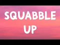 Download Lagu Kendrick Lamar - Squabble Up (Lyrics)