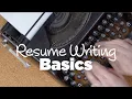 2020 Resume Writing Basics