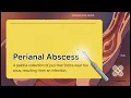 Perianal Abscess Causes and the Power of Drainage