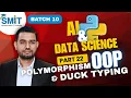 Ai Data Science OOP Part 22 Multiple Inheritance Polymorphism Duck Typing Explained BATCH 10