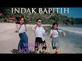 Download Lagu INDAK BAPITIH GAGAH JUO-YOSNI SEPTIA-NOVI THAILAN-DENDANG MODEREN 2022