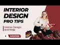 Principles of Interior Design RHYTHM
