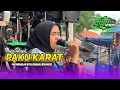 Lagu PAKU KARAT Voc Nunu Unyil Singa Depok Andi Putra 1 Show Panyindangan Wetan Sindang Indramayu 