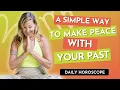 Daily Horoscope Aries Sun Virgo Moon A Simple Way to Make Peace with Your Past