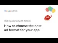 How to choose the best ad format for your app