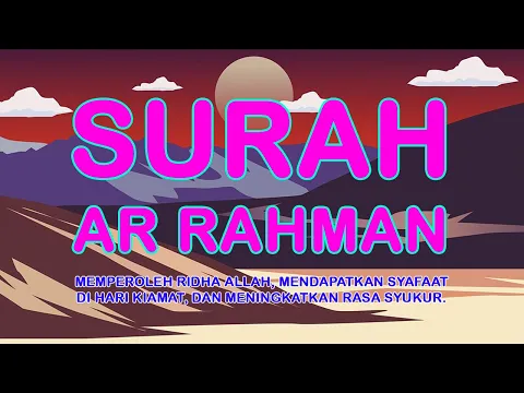 Download MP3 SURAT AR RAHMAN NONSTOP TANPA IKLAN | LATIN DAN TERJEMAHAN