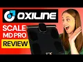 Oxiline Scale MD Pro Review Best Affordable Smart Scale in 2026 DEAL INSIDE