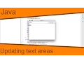 Java Ep23 - Updating text areas
