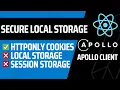 Securely Store Local Data in Apollo Client React and Apollo Server - Using HttpOnly Cookies