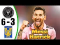 Download Lagu Messi Hat-Trick 💥 Inter Miami vs Tigres UANL 6-3 - All Goals \u0026 Highlights - 2025