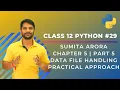 Python Class 12 Data File Handling Practical Explanation Chapter 5 Part 5 In Hindi