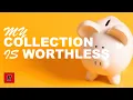 My Collection is Worthless--Is Yours Regie Collects