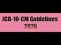 ICD-10-CM New guidelines for 2026