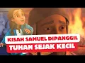 Download Lagu SAMUEL DIPANGGIL TUHAN UNTUK LAKUKAN HAL INI😲 | #superbook