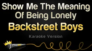 Download Backstreet Boys - Show Me The Meaning Of Being Lonely (Karaoke Version) MP3