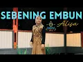 Lagu ALISA - SEBENING EMBUN (dangdut klasik gasentra)