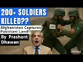 Download Lagu PAKISTAN VS AFGHANISTAN | 200 Soldiers Loss | Pakistan lost many outposts | By Prashant Dhawan