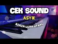 Download Lagu MUSIK CEK SOUND BIKIN LUPA UTANG ASYIK BENER
