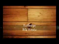 Ruffedge - Bila Rindu