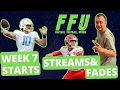 WEEK 7 TOP STARTS STREAMERS AND FADES Fantasy Football Upside Podcast