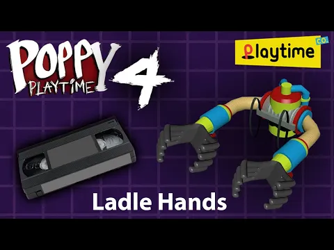 Download MP3 Poppy Playtime Chapter 4: New Ladle Hands VHS Tape